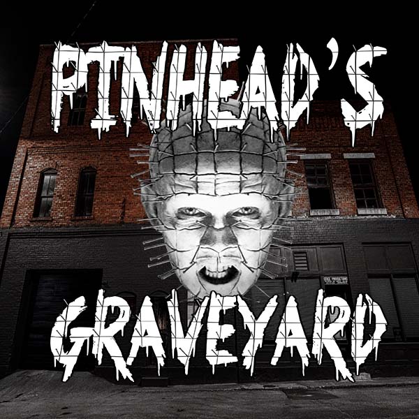 PinheadsGraveyard